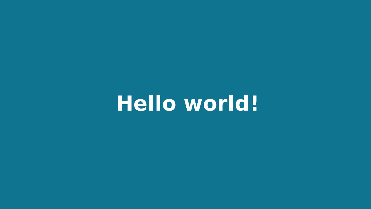 Hello world!