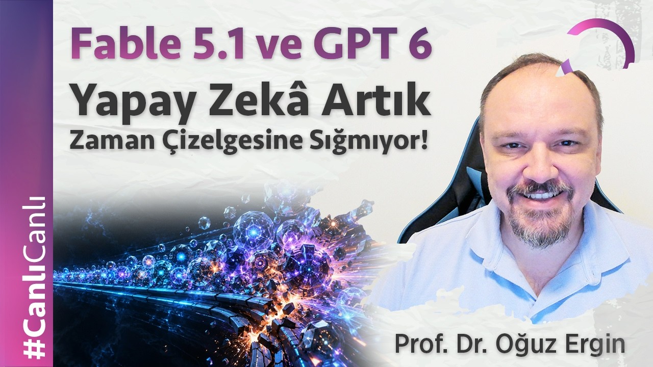 Fable 5.1 ve GPT-6: Yapay Zekâ Artık Zaman Çizelgesine Sığmıyor!